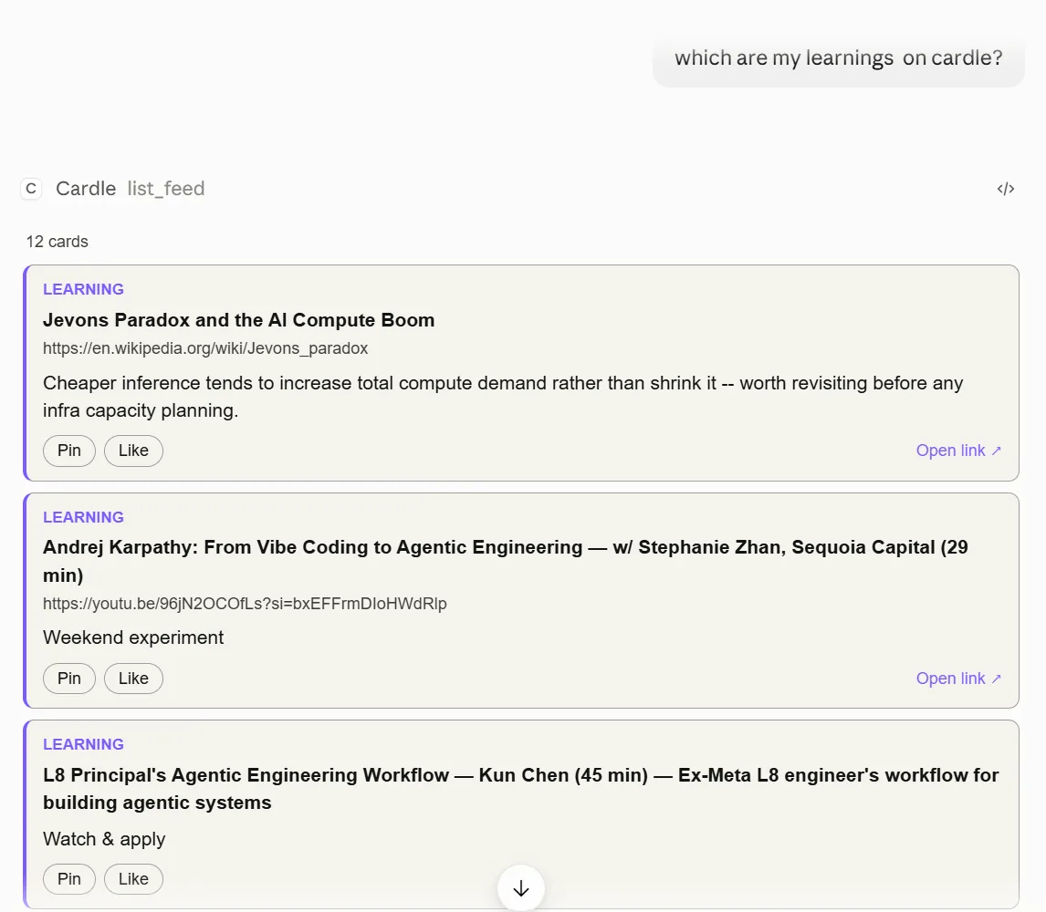 Claude answering &ldquo;which are my learnings on cardle?&rdquo; with Cardlake's list_feed tool, showing three learning cards with Pin and Like buttons.
